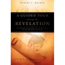 A Guided Tour Through the Revelation