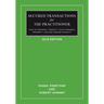 Secured Transactions For The Practitioner: How to Properly Perfect Your Personal Property Lien And Assure Priority (Updated as of October 2017)