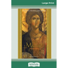 Saint Michael the Archangel: Devotion, Prayers & Living Wisdom (16pt Large Print Edition)