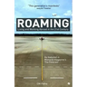 Roaming: Living and Working Abroad in the 21st Century