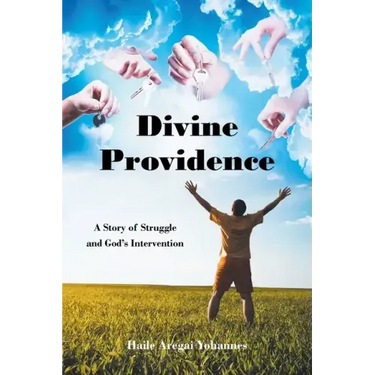 Divine Providence: A Story of Struggle and God's Intervention