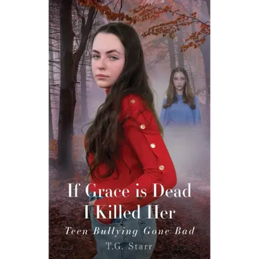 If Grace is Dead I Killed Her