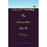 The Caterpillar Gets Its Wings