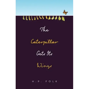 The Caterpillar Gets Its Wings