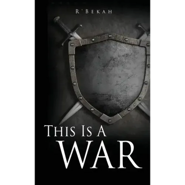 This Is A WAR: And I Am A Woman After Righteousness