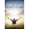 When Jesus Comes Again