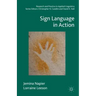 Sign Language in Action