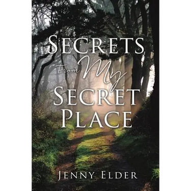 Secrets From My Secret Place
