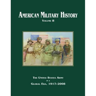 American Military History: Volume II