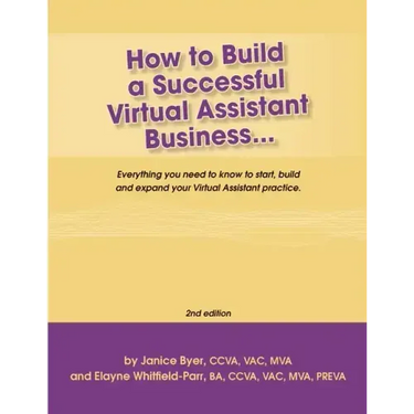 How to Build a Successful Virtual Assistant Business (Intl-2nd Edition)