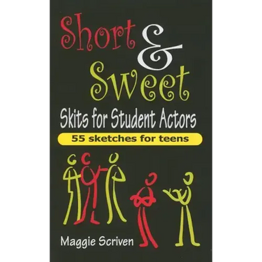 Short & Sweet Skits for Student Actors