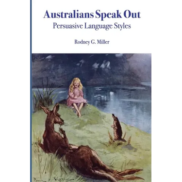 Australians Speak Out: Persuasive Language Styles