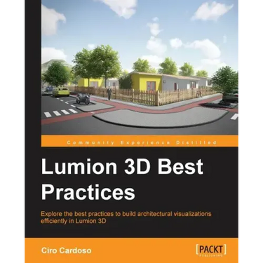 Lumion3D Best Practices