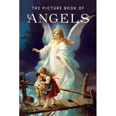 The Picture Book of Angels: A Gift Book for Alzheimer's Patients and Seniors with Dementia