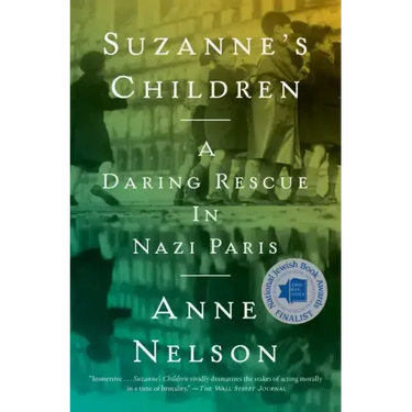 Suzanne's Children: A Daring Rescue in Nazi Paris