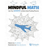 Mindful Math 2: Use Your Geometry to Solve These Puzzling Pictures
