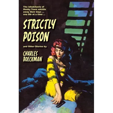 Strictly Poison: and Other Stories