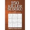 250 Killer Sudoku: Easy Killer Sudoku Puzzles
