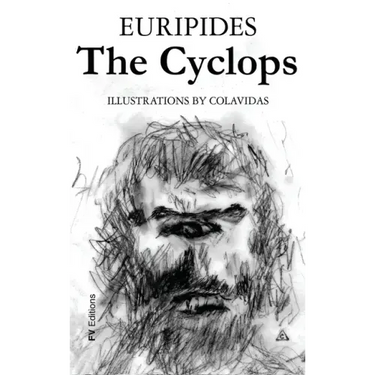 The Cyclops: Illustrated by Onésimo Colavidas