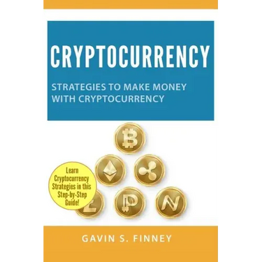 Cryptocurrency: Strategies to Make Money with Cryptocurrency