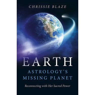 Earth: Astrology's Missing Planet