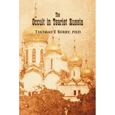 The Occult in Tsarist Russia