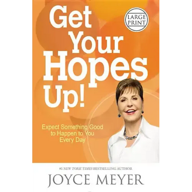 Get Your Hopes Up!: Expect Something Good to Happen to You Every Day
