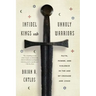 Infidel Kings and Unholy Warriors: Faith, Power, and Violence in the Age of Crusade and Jihad