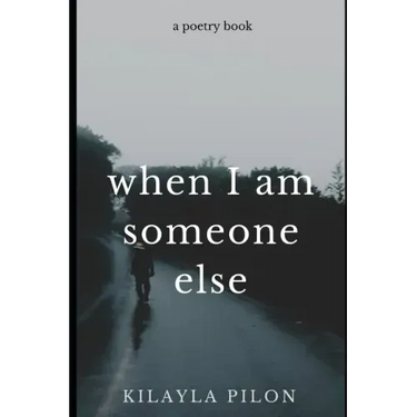 When I Am Someone Else