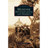 Mohonk: Mountain House and Preserve