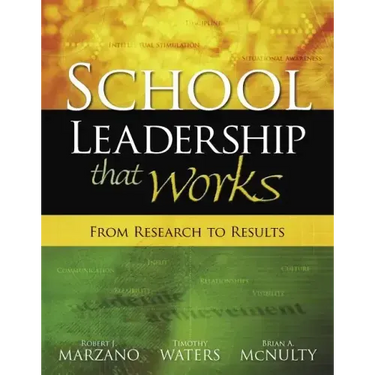School Leadership That Works: From Research to Results