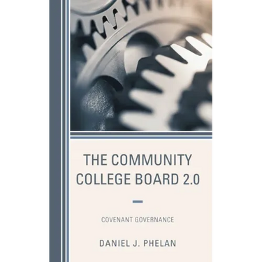 The Community College Board 2.0: Covenant Governance