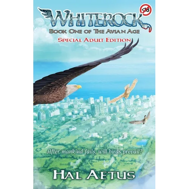 Whiterock: Book One of the Avian Age (Adult Edition)