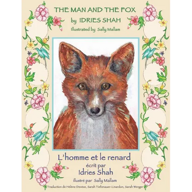 The Man and the Fox -- L'homme et le renard: English-French Edition
