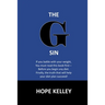 The G Sin: A Pre-Diet Book! Reading this book first will help your diet plan succeed.