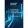 Collocations, Corpora and Language Learning
