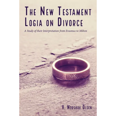 The New Testament Logia on Divorce