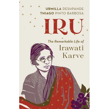Iru: The Remarkable Life of Irawati Karve