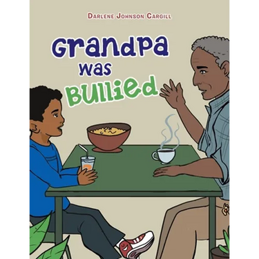 Grandpa Was Bullied