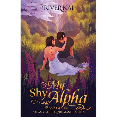 My Shy Alpha: Book 1 of the Steamy Shifter Romance Series