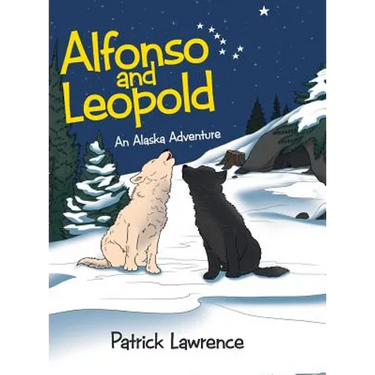 Alfonso and Leopold: An Alaska Adventure