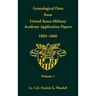 Genealogical Data from United States Military Academy Application Papers, 1805-1866, Volume 1