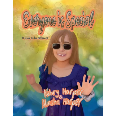 Everyone Is Special: It is ok to be different.