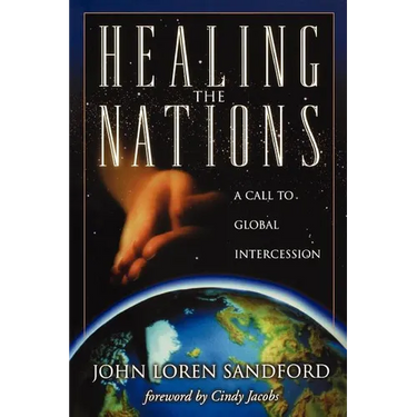 Healing the Nations: A Call to Global Intercession