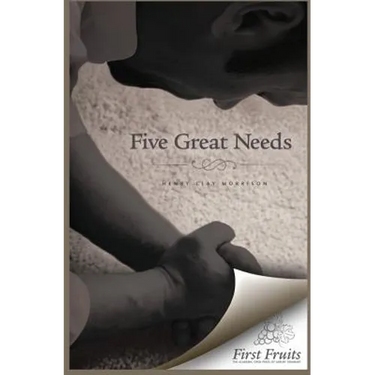 Five Great Needs