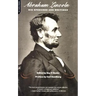 Abraham Lincoln, His Speeches and Writings