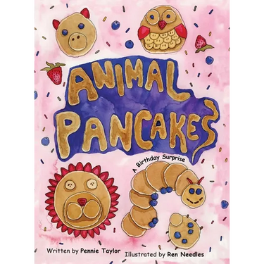 Animal Pancakes: A Birthday Surprise