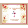 The Woga-Woga Bird