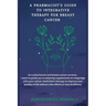 A Pharmacist's Guide to Integrative Therapy for Breast Cancer