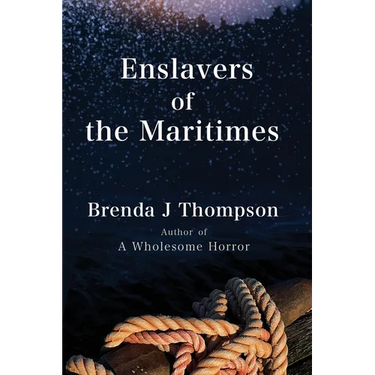 Enslavers of the Maritimes